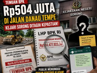 Rp504 Juta Temuan BPK di Jalan Danau Tempe, Kejari Sorong Ditagih Kepastian